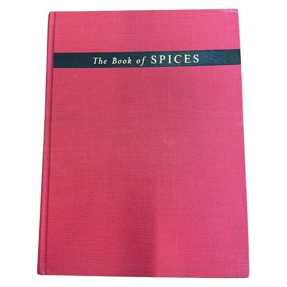 The Book‎ of Spices Frederic Rosengarten Jr 1969 Hardcover Illustrated Reference